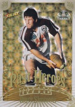 2008 NRL Centenary - Past Heroes #PH22 Royce Simmons Front